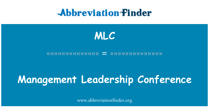 MLC: Gestione Leadership Conference