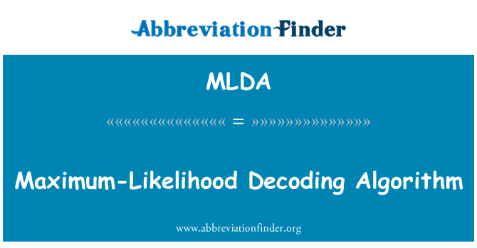 MLDA: Algoritm de decodificare maxim-probabilitatea