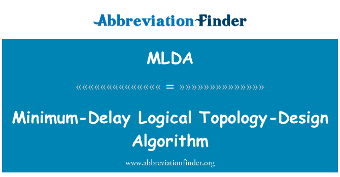 MLDA: Minim-întârziere topologia logică-Design algoritm