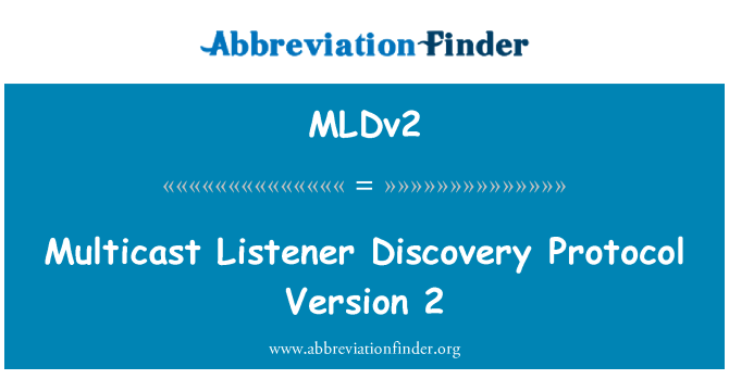 MLDv2: Край на мултикаст слушател Дискавъри протокол версия 2