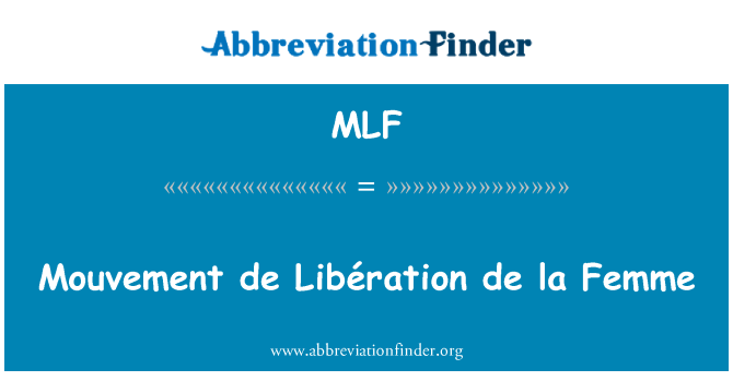 MLF: مووویمانٹ de Libération de la فاممی