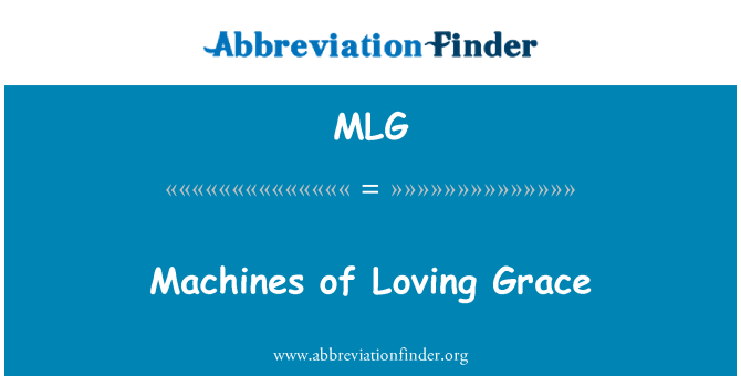 MLG: Stroje milujúci Grace