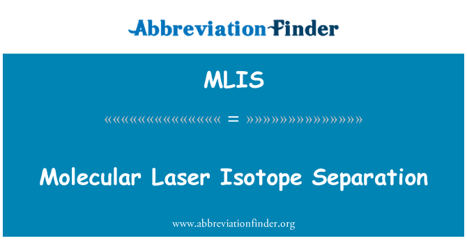 MLIS: Moleculaire Laser isotopenscheiding