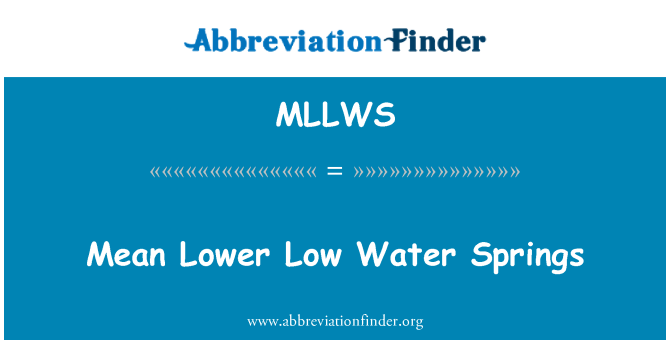 MLLWS: Có nghĩa là hạ thấp nước Springs