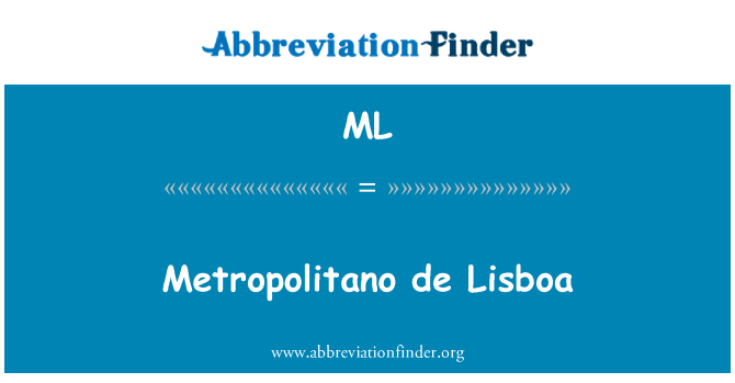 ML: Metropolitano de Lisboa