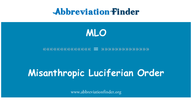 MLO: Μισάνθρωποι Luciferian παραγγελία