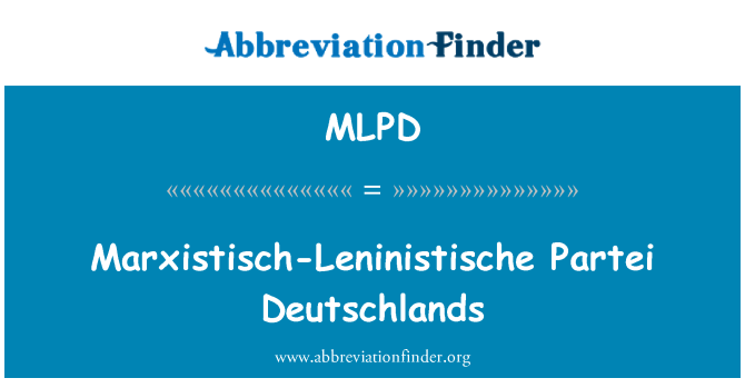 MLPD: Marxistisch-Leninistische Partei Deutschlands