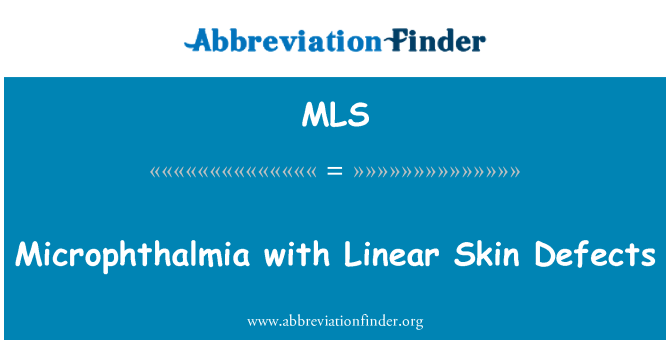MLS: Microphthalmia עם פגמים בעור ליניארי