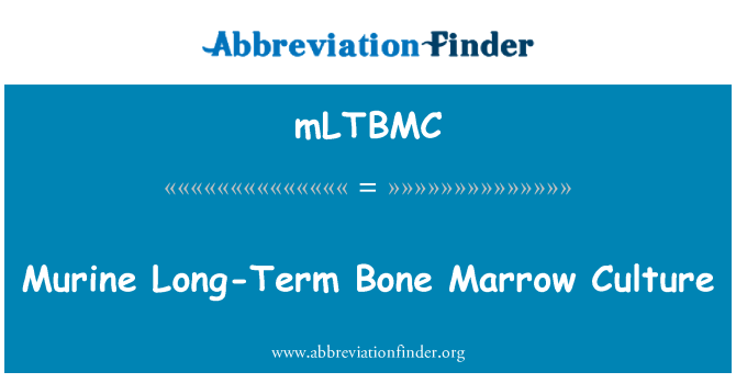 mLTBMC: Мишачий довгострокових кісткового культури