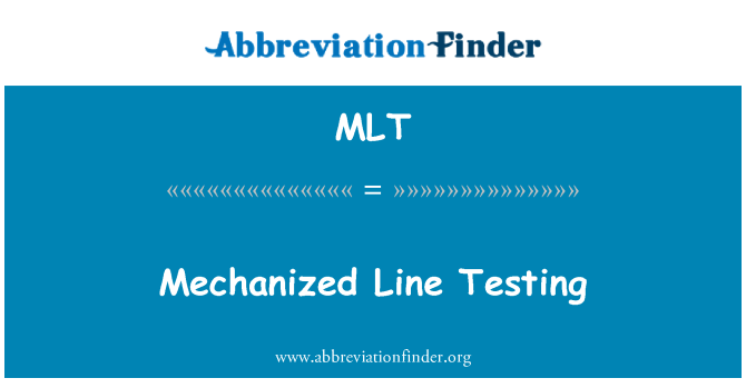 MLT: בדיקת קו ממוכן