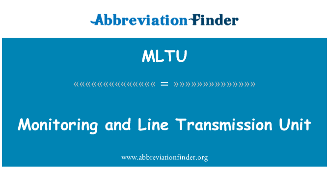MLTU: Überwachung und Linie Maximum Transmission Unit