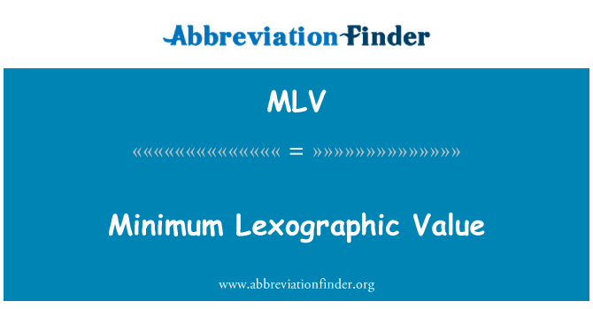 MLV: Lexographic isafswm gwerth