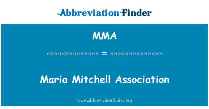 MMA: Maria Mitchell Association