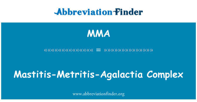 MMA: Mastitis tal-Kalifornja-metrite-agalaktja tittieħed kumpless