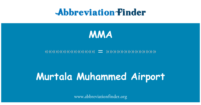 MMA: مطار مورتالا محمد