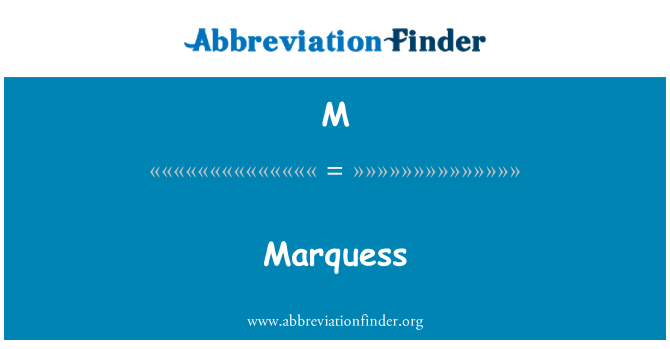 M: Marquess