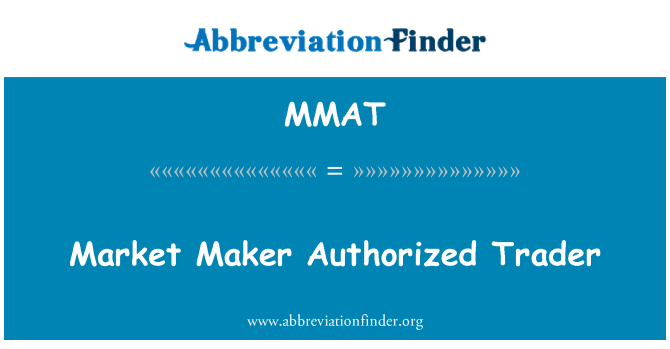 MMAT: Market-Maker-autorisierte Händler