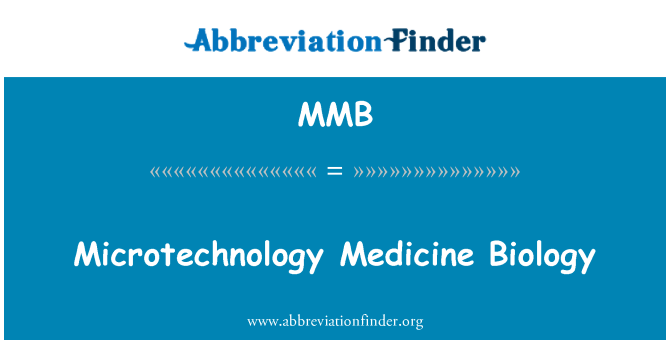 MMB: Μικροτεχνολογίας ιατρική βιολογία