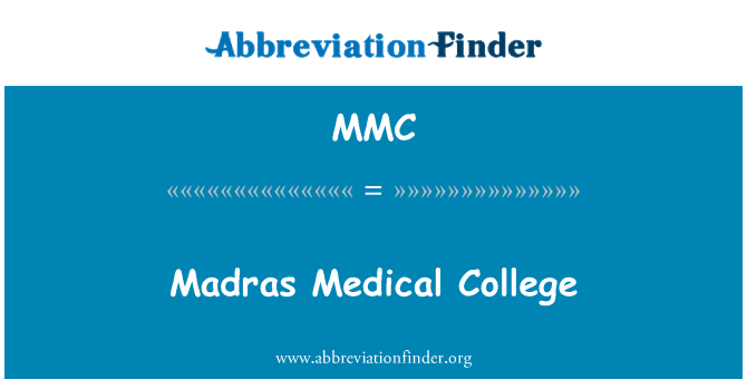 MMC: Madras Medical College
