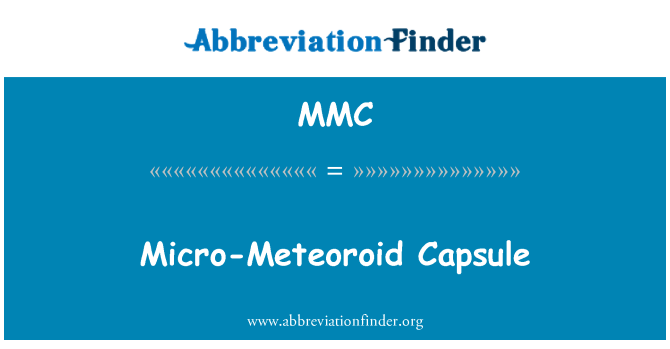 MMC: माइक्रो-Meteoroid कैप्सूल