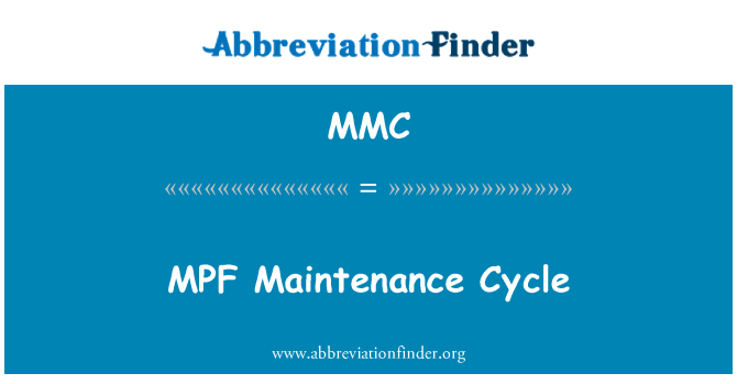 MMC: MPF रखरखाव चक्र