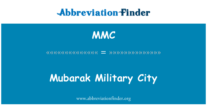 MMC: Mubarak Military City