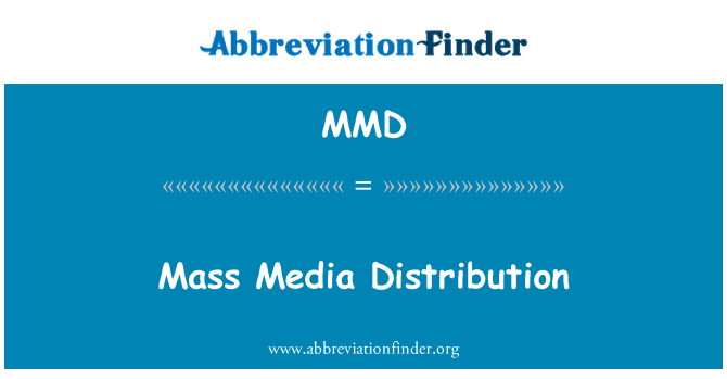 MMD: Mas medya distribisyon