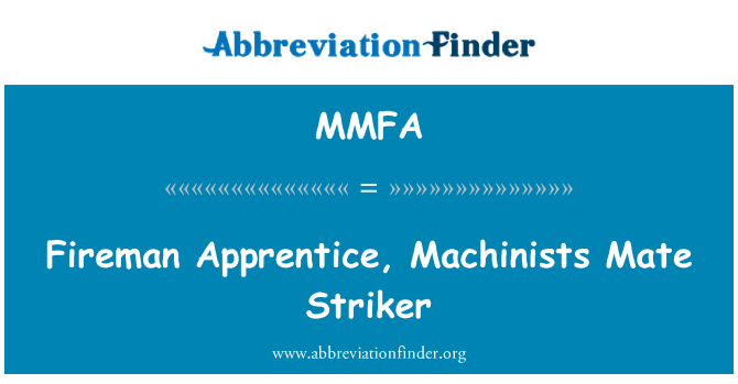 MMFA: Πυροσβέστης μαθητευόμενος, Machinists Mate επιθετικός