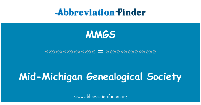 MMGS: Mid-Michigan Genealogical Society