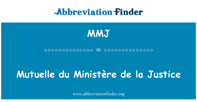 MMJ: Mutuelle du Ministère 드 라 정의