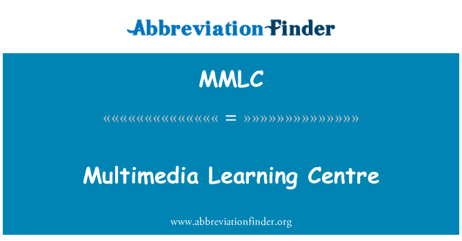 MMLC: Multimedia Learning Centre