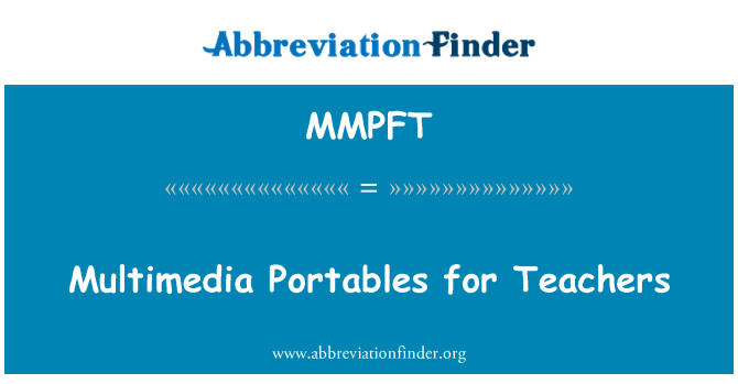 MMPFT: المنقولات الوسائط المتعددة للمعلمين