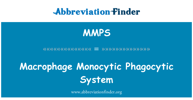 MMPS: Makrofag Monocytic fagocyterende System