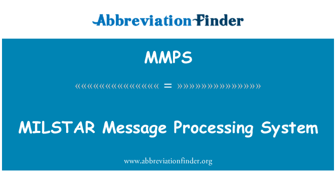 MMPS: MILSTAR sõnumi töötlemise süsteem