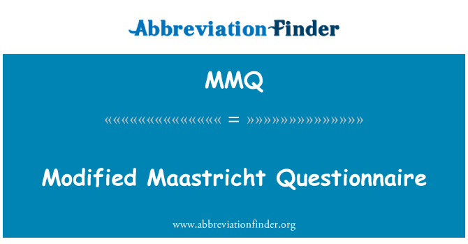 MMQ: Modified Maastricht Questionnaire