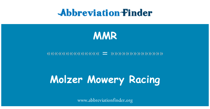 MMR: Molzer Mowery Racing