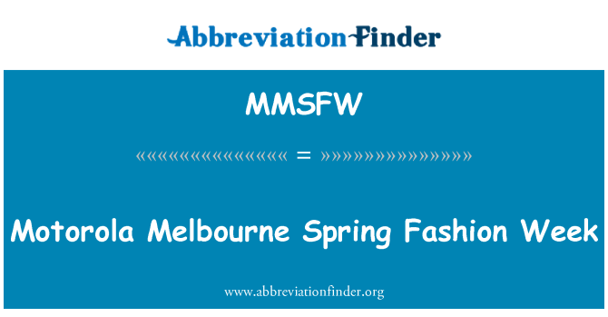 MMSFW: Motorola Melbourne Spring mòd semèn