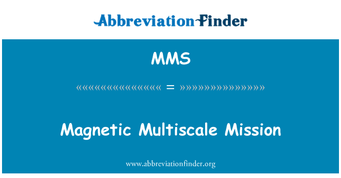 MMS: Misyon Multiscale magnétique
