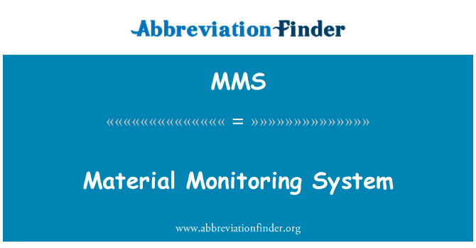 MMS: 監控系統的材料