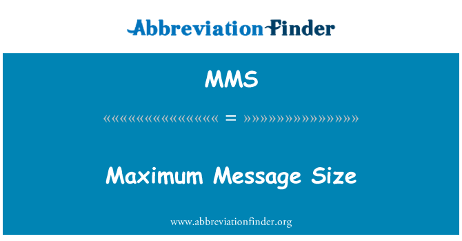 MMS: Μέγιστο μέγεθος μηνύματος
