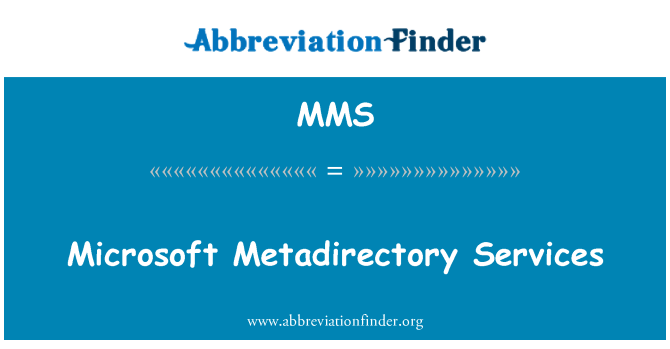 MMS: Microsoft Metadirectory Services