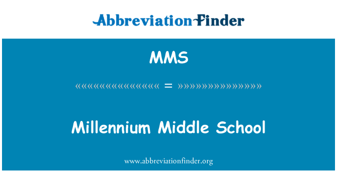 MMS: Millennium Middle School