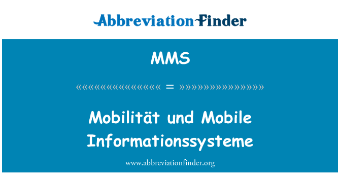 MMS: Mobilität و همراه Informationssysteme