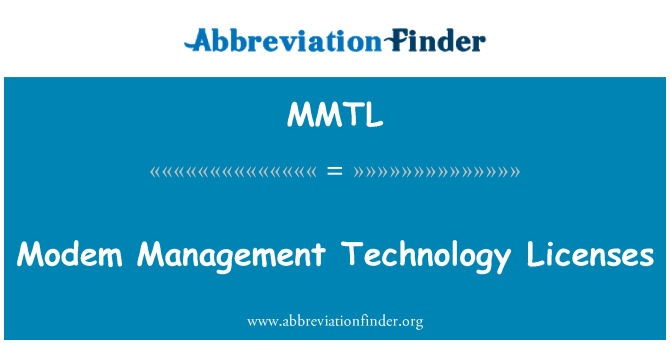 MMTL: Liċenzi tat-teknoloġija tal-ġestjoni ta ' mowdem