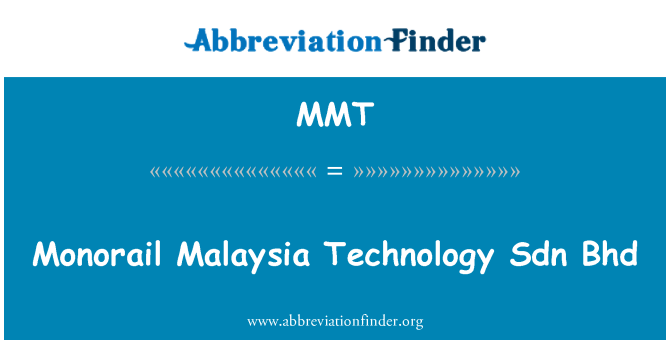MMT: Sdn Bhd fonoreilffordd Malaysia technoleg