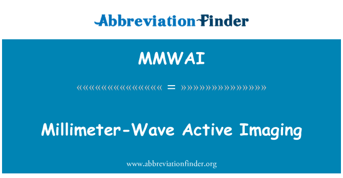 MMWAI: Milimetre dalga etkin görüntüleme