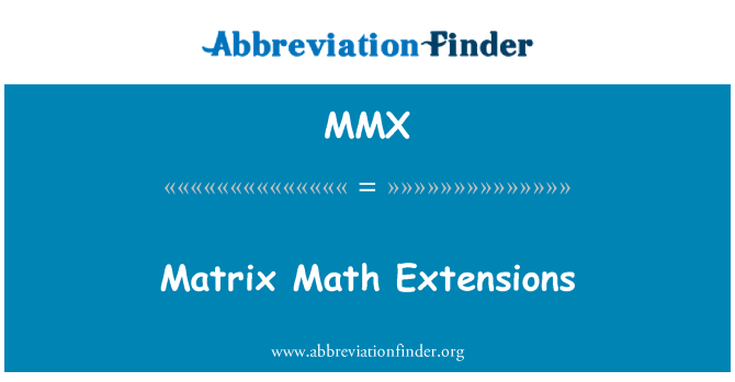 MMX: 矩阵数学扩展