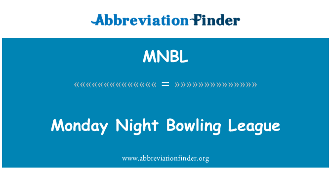 MNBL: Liga de bolos de lunes por la noche