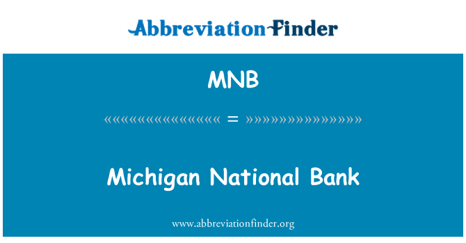 MNB: Bank Nasyonal Michigan
