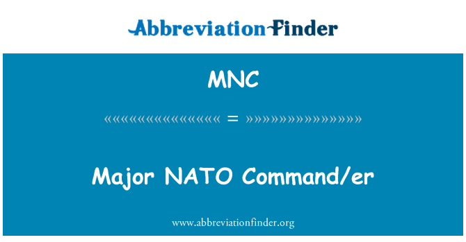 MNC: Comando da OTAN de Major/er